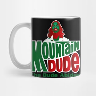 Mountain Dude Abides Mug